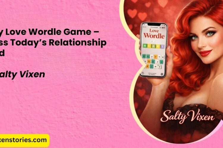 Daily Love Wordle Game – Guess Todays Relationship Word