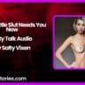Horny Little Slut Needs You Now Dirty Talk Audio by Salty Vixen