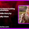 Vanessas Horse Fucking Adventure Zoophilia Story by Salty Vixen