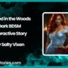 owned in the woods dark bdsm story by salty vixen