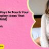 101 Sensual Ways to Touch Your Partner Foreplay Ideas That Drive Them Wild