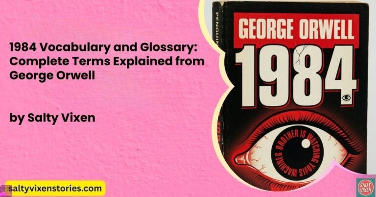 1984 Vocabulary and Glossary: Complete Terms Explained from George Orwell