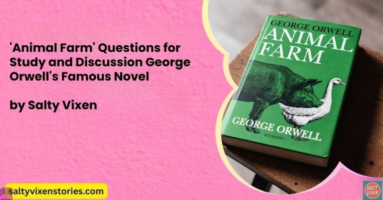 ‘Animal Farm’ Questions for Study and Discussion George Orwell’s Famous Novel