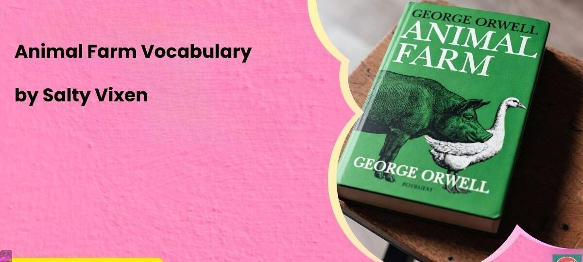 Animal Farm Vocabulary