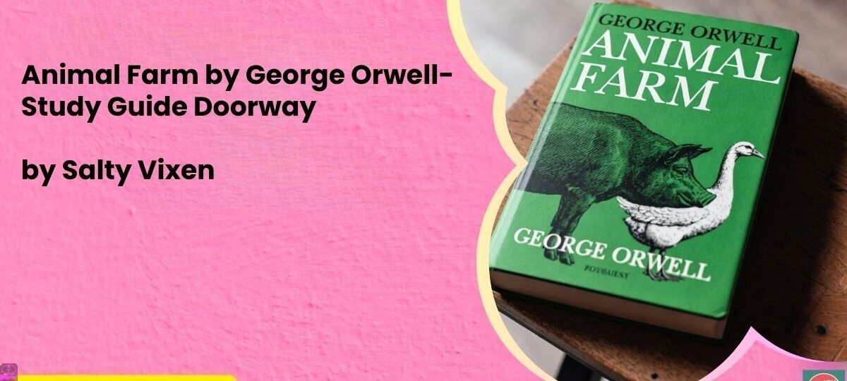 Animal Farm by George Orwell Study Guide Doorway