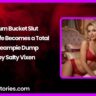 Cum Bucket Slut My Wife Becomes a Total Creampie Dump by Salty Vixen