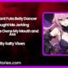 Dominant Futa Belly Dancer Caught Me Jerking – Now She Owns My Mouth and Ass