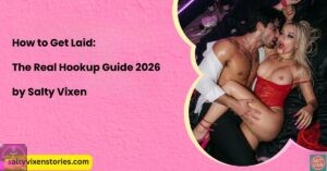 How to Get Laid: The Real Hookup Guide 2026