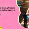 How to Write a Strong Process Analysis Essay in the Age of AI