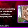 Naughty Mom Loses at Strip Poker Cum for Me Incest NonCon Story by Salty Vixen