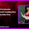 The Instructor College Erotic Coupling Story by Salty Vixen