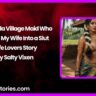 The Kerala Village Maid Who Turned My Wife Into a Slut Wife Lovers Story by Salty Vixen