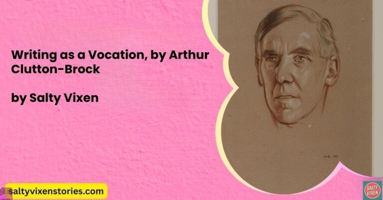 Writing as a Vocation, by Arthur Clutton-Brock