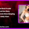 Behan Bhai Chudai – Secret Sex Story When Parents Were Sleeping by Salty Vixen