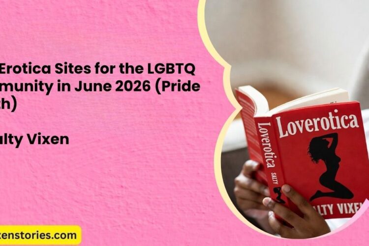 Best Erotica Sites for the LGBTQ Community in June 2026 Pride Month