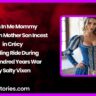 Cum In Me Mommy Forbidden Mother Son Incest in Crecy – Breeding Ride During the Hundred Years War
