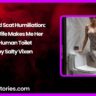 Forced Scat Humiliation My Wife Makes Me Her Human Toilet