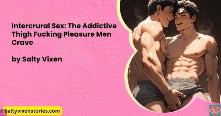 Gay Sex 101: Everything You Need to Know Before You Seal the Deal