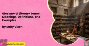 Glossary of Literary Terms: Meanings, Definitions, and Examples