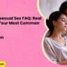 Lesbian Bisexual Sex FAQ Real Answers to Your Most Common Questions