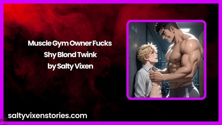 Muscle Gym Owner Fucks Shy Blond Twink by Salty Vixen