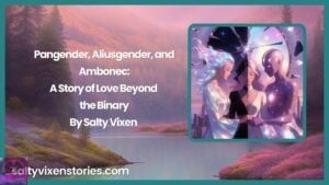 Pangender, Aliusgender, and Ambonec: A Story of Love Beyond the Binary
