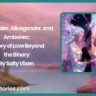 Pangender Aliusgender and Ambonec A Story of Love Beyond the Binary
