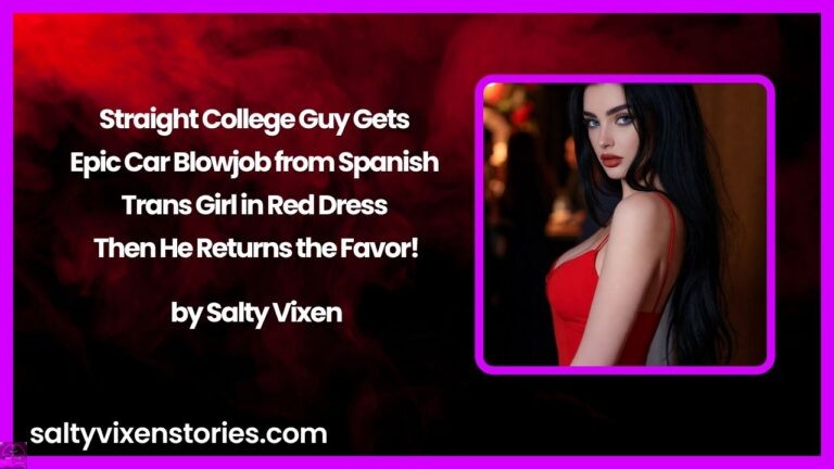 Straight College Guy Gets Epic Car Blowjob from Spanish Trans Girl in Red Dress – Then He Returns the Favor!