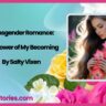 Transgender Romance The Flower of My Becoming by Salty Vixen
