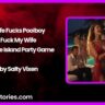 Wife Fucks PoolboyFuck My Wife Private Island Party Game by Salty Vixen