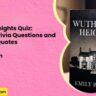 Wuthering Heights Quiz Interactive Trivia Questions and Answers on Quotes