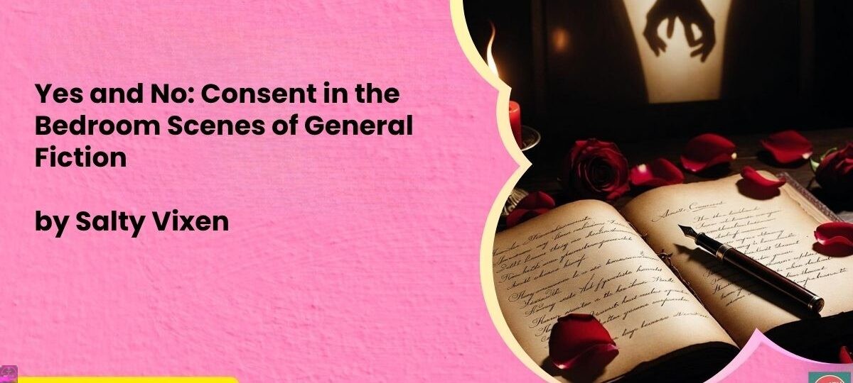 Yes and No Consent in the Bedroom Scenes of General Fiction