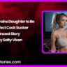 Daddy Trains Daughter to Be a Perfect Cock Sucker Incest Story by Salty Vixen
