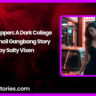 Let It Happen A Dark College Blackmail Gangbang Story by Salty Vixen