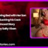 Mom Sharing Bed with Her Son and Sucking his Cock Incest Story