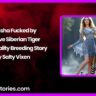 Natasha Fucked by Massive Siberian Tiger – Hot Bestiality Breeding Story