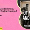 Of Mice and Men Summary Themes and Ending Explained