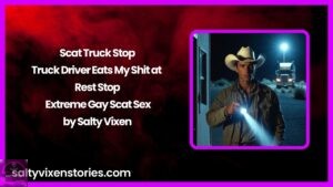 Scat Truck Stop: Truck Driver Eats My Shit at Rest Stop – Extreme Gay Scat Sex