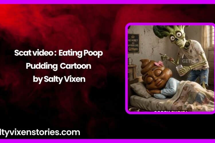 Scat video Eating Poop Pudding Cartoon by Salty Vixen