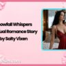 Snowfall Whispers Sensual Romance Story by Salty Vixen