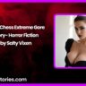 Snuff Chess Extreme Gore Story Horror Fiction