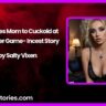 Son Forces Mom to Cuckold at Strip Poker Game Incest Story by Salty Vixen