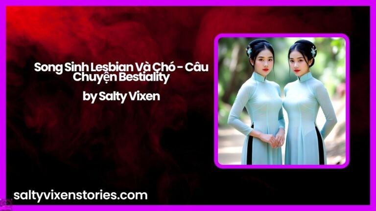 Song Sinh Lesbian Và Chó – Câu Chuyện Bestiality