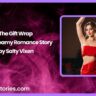 The Gift Wrap Short Steamy Romance Story by Salty Vixen