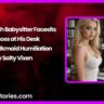 Trailer Trash Babysitter Facesits Her Boss at His Desk – Secret Milkmaid Humiliation