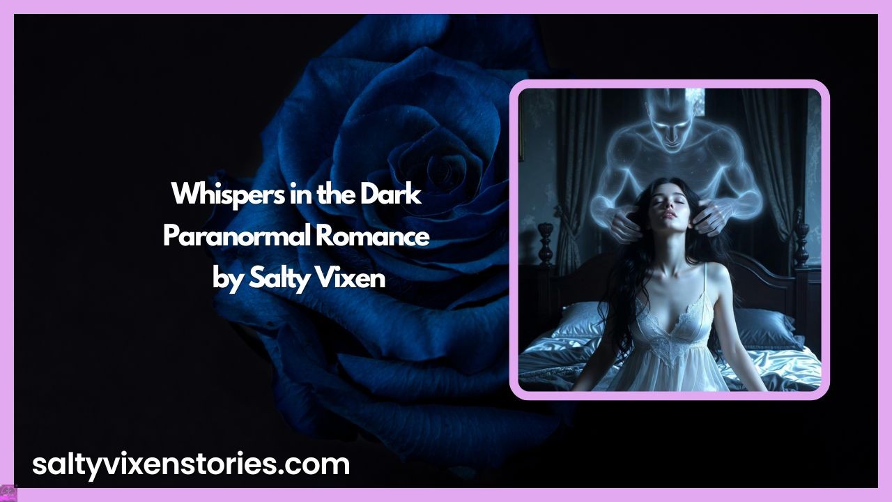 Salty Vixen Stories & Lifestyle Magazine 4 Whispers in the Dark