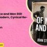 Why Is Of Mice and Men Still Banned A Modern Cynical Re Evaluation