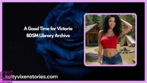 A Good Time for Victoria-BDSM Library Archive