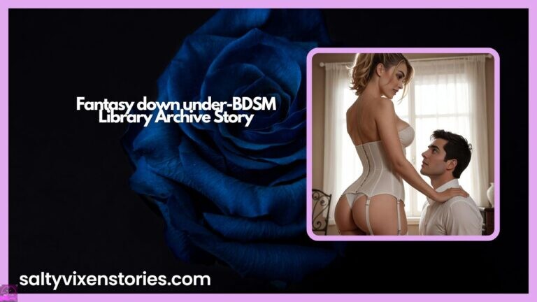 Fantasy down under-BDSM Library Archive Story