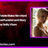 Femme Fatale Rides Him Hard Crime and Punishment Story by Salty Vixen